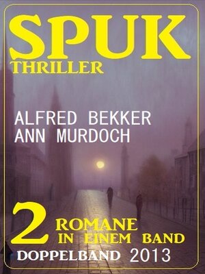 cover image of Spuk Thriller Doppelband 2013